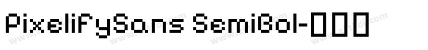 PixelifySans SemiBol字体转换